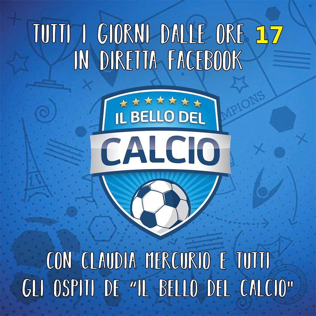 Il “Bello del Calcio” in streaming su Facebook alle 17.00!