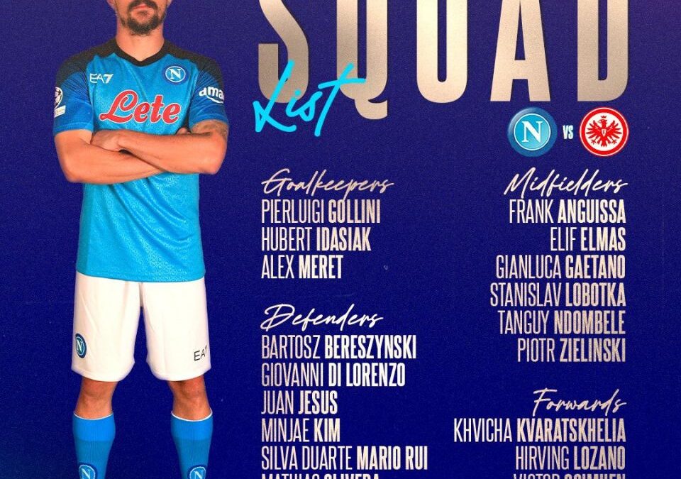 Napoli – Eintracht: la lista dei convocati, assente soltanto Raspadori